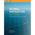 Global Navigation for Pilots: International Flight Techniques and Procedures
