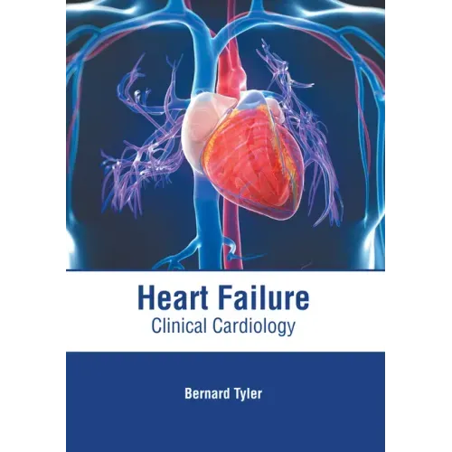Heart Failure: Clinical Cardiology