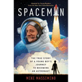 Spaceman (Adapted for Young Readers): The True Story of a Young Boy's Journey to Becoming an Astronaut