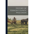 History of Vernon County, Wisconsin
