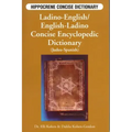 Ladino-English/ English-Ladino Concise Dictionary