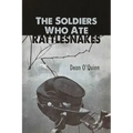 The Soldiers Who Ate Rattlesnakes
