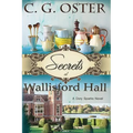 Secrets at Wallisford Hall: A Dory Sparks Novel (Large Print)