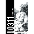 0311 - the Story of a Mud Marine in Viet Nam
