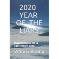2020 Year of the Liars: Ramblings of a Country Girl