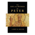 The Life and Witness of Peter