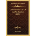 Conventional Lies of Our Civilization (1896)