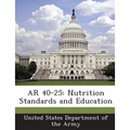 AR 40-25: Nutrition Standards and Education