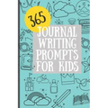 365 Journal Writing Prompts for Kids