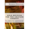 gold refining for the amateur chemist