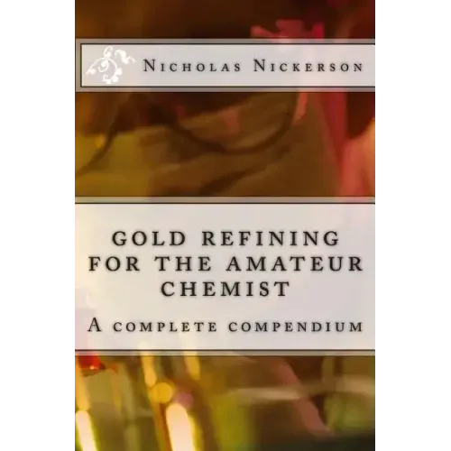 gold refining for the amateur chemist