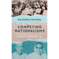Competing Nationalisms: The Sacred and Political Life of Jagat Narain Lal