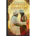 Deceived: How Christian Arabs Made Islamic Conquests Possible