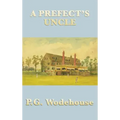 A Prefect's Uncle