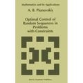 Optimal Control of Random Sequences in Problems with Constraints