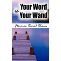Your Word Is Your Wand