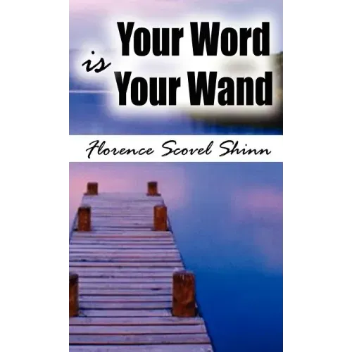 Your Word Is Your Wand