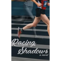 Racing Shadows
