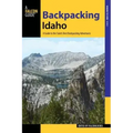 Backpacking Idaho: A Guide to the State's Best Backpacking Adventures