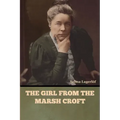 The Girl from the Marsh Croft