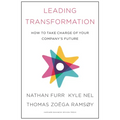 Leading Transformation: How to Take Charge of Your Company's Future