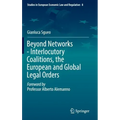 Beyond Networks - Interlocutory Coalitions, the European and Global Legal Orders