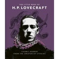 The Little Book of HP Lovecraft: Wit & Wisdom from the Creator of Cthulhu