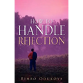 How to Handle Rejection