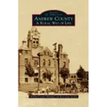 Andrew County: A Rural Way of Life