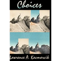 Choices