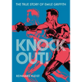 Knock Out!: The True Story of Emile Griffith