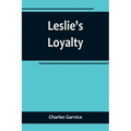 Leslie's Loyalty