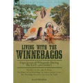 Living With the Winnebagos: Experiences of Wisconsin During the Early 19th Century