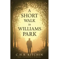 A Short Walk in Williams Park
