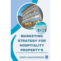 Marketing Strategy for Hospitality Property's