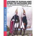 Uniforms of Russian army during the Napoleonic war vol.4: Artillery, engineers and garrisons 1796-1801