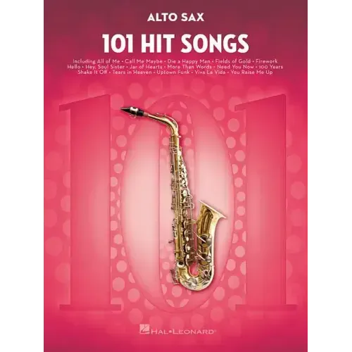 101 Hit Songs for Alto Sax