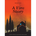 A Fire Story