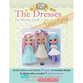 The Dresses for Blythe "Smocking": Sewing patterns and tutorials 5 smocked dresses plus smocking basic and video links