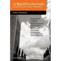 La república alucinada