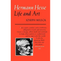 Hermann Hesse: Life and Art