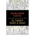 El Tarot Paso a Paso / The Tarot Step by Step. the Master of Tarot Teachers