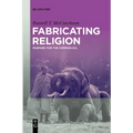 Fabricating Religion: Fanfare for the Common E.G.