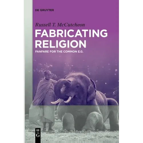 Fabricating Religion: Fanfare for the Common E.G.