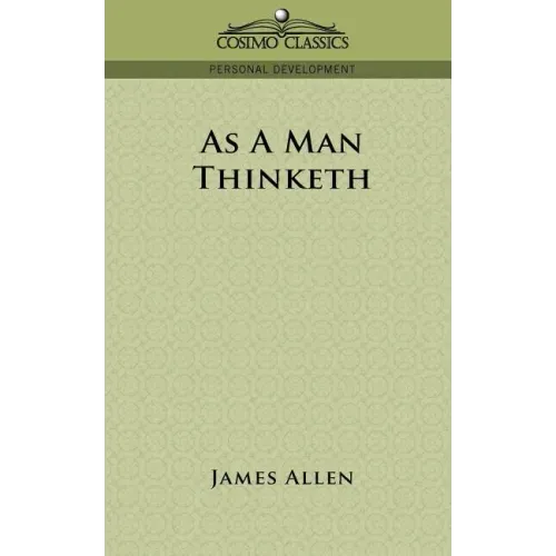 As a Man Thinketh