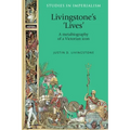 Livingstone's 'Lives': A Metabiography of a Victorian Icon