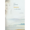 From Misery to Ministry: A Walk of Faith