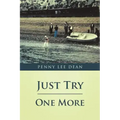 Just Try One More