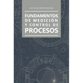 Fundamentos de medición y control de procesos