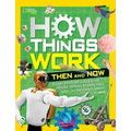How Things Work: Then and Now